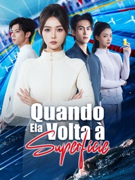 Quando Ela Volta à Superfície