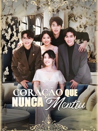 Coração Que Nunca Mentiu