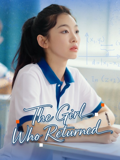 The Girl Who Returned