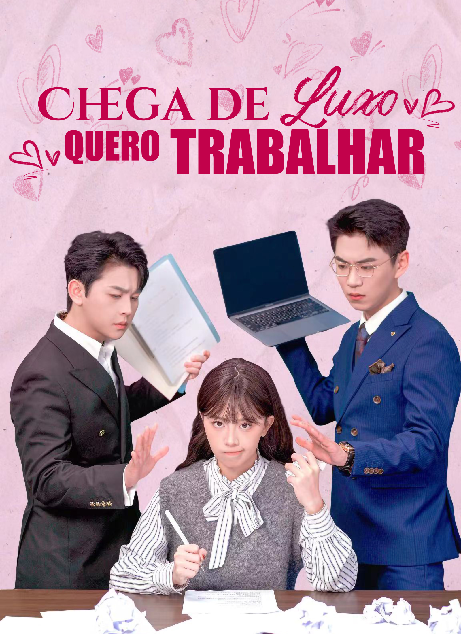 Chega de Luxo, Quero Trabalhar