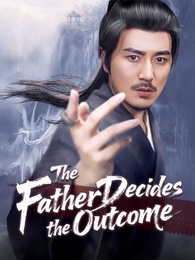 The Father Decides the Outcome