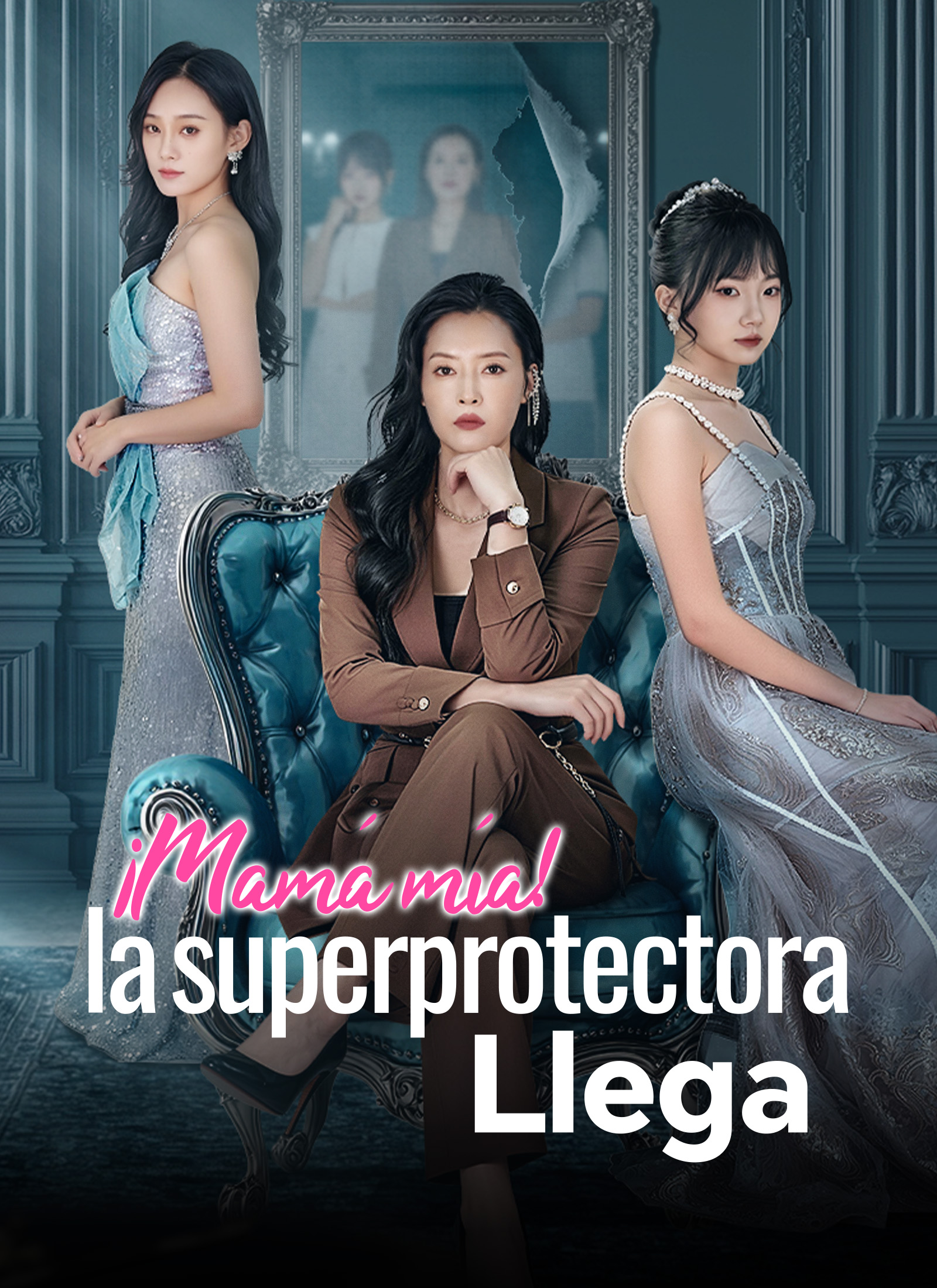 ¡Mamá mía! La superprotectora Llega