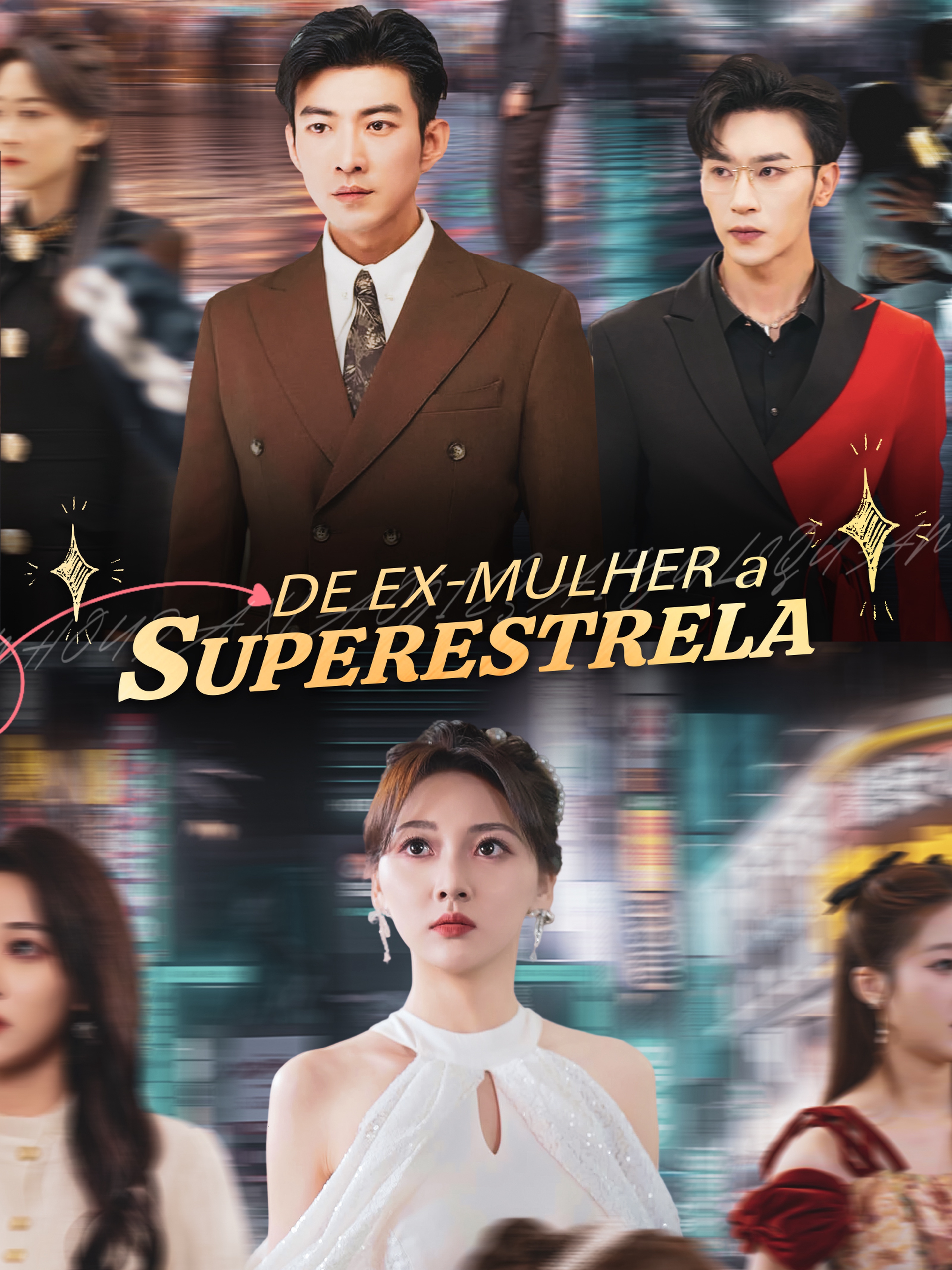 De Ex-Mulher a Superestrela
