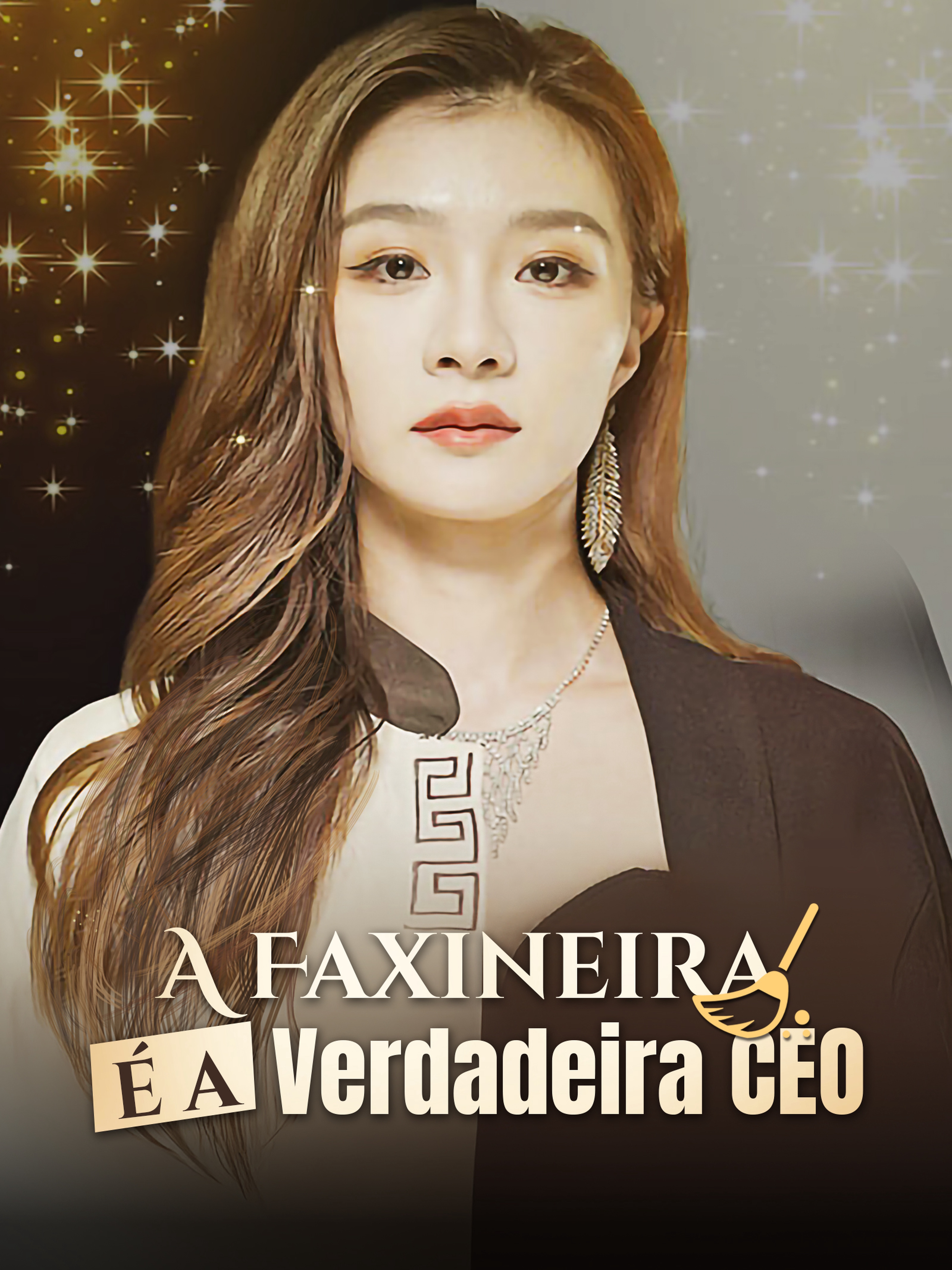 A Faxineira é a Verdadeira CEO