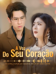 A Voz do Seu Coração