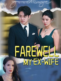 Farewell, My Ex-Wife