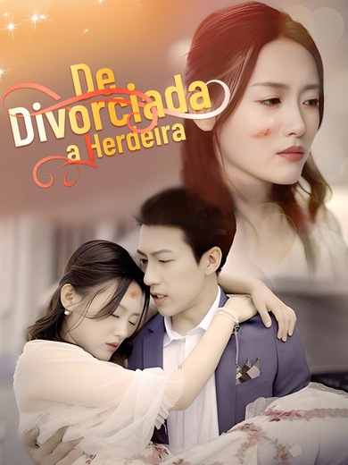 De Divorciada a Herdeira