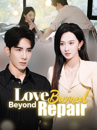 Love Burned Beyond Repair