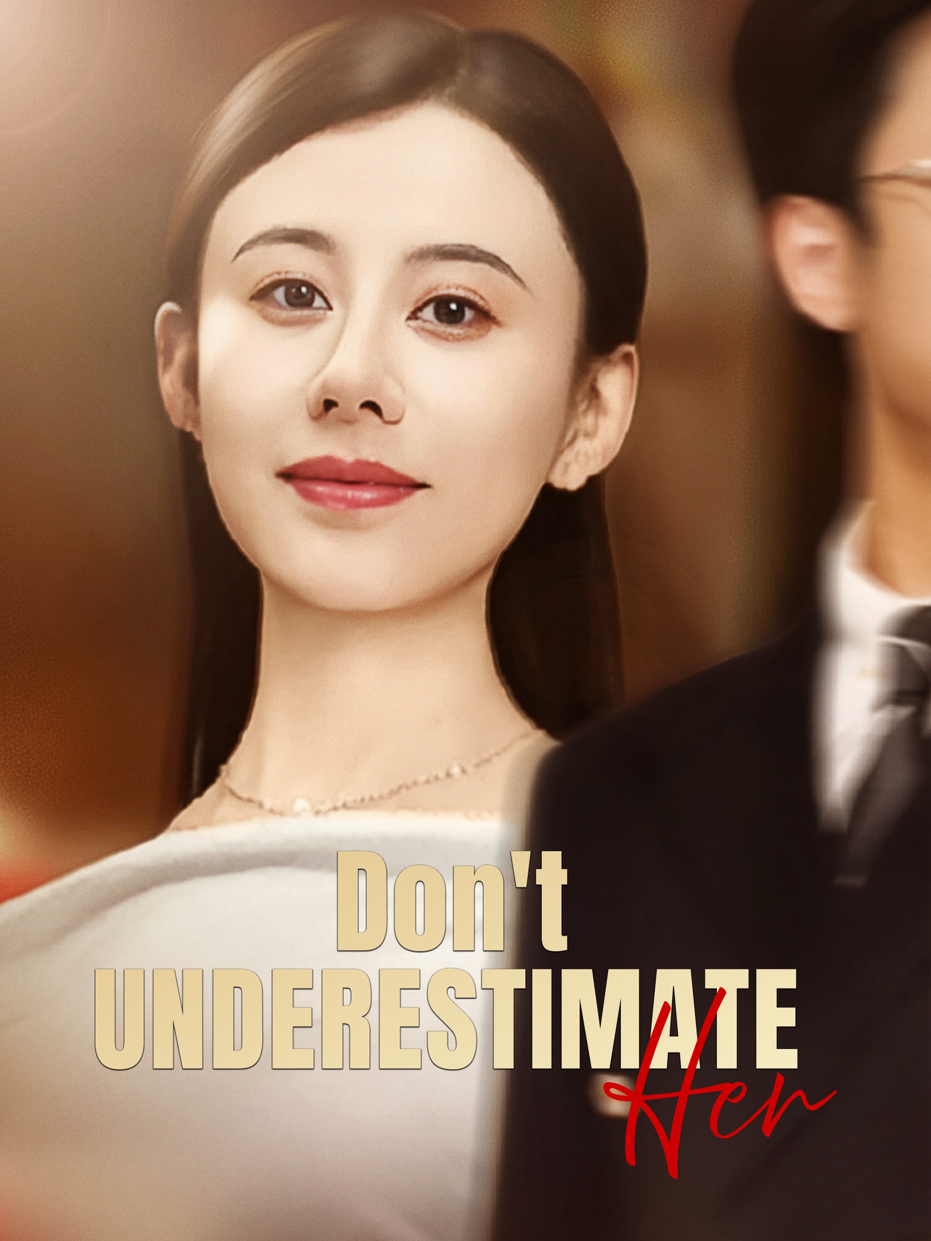 Don't Underestimate Her