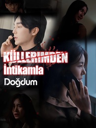 Küllerimden İntikamla Doğdum
