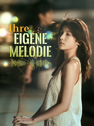 Ihre eigene Melodie