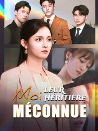 Moi, leur Héritière Méconnue