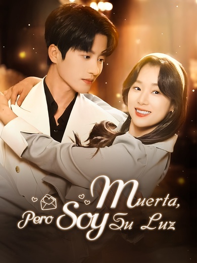 Muerta, Pero Soy Su Luz