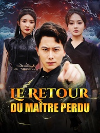 Le Retour du Maître Perdu