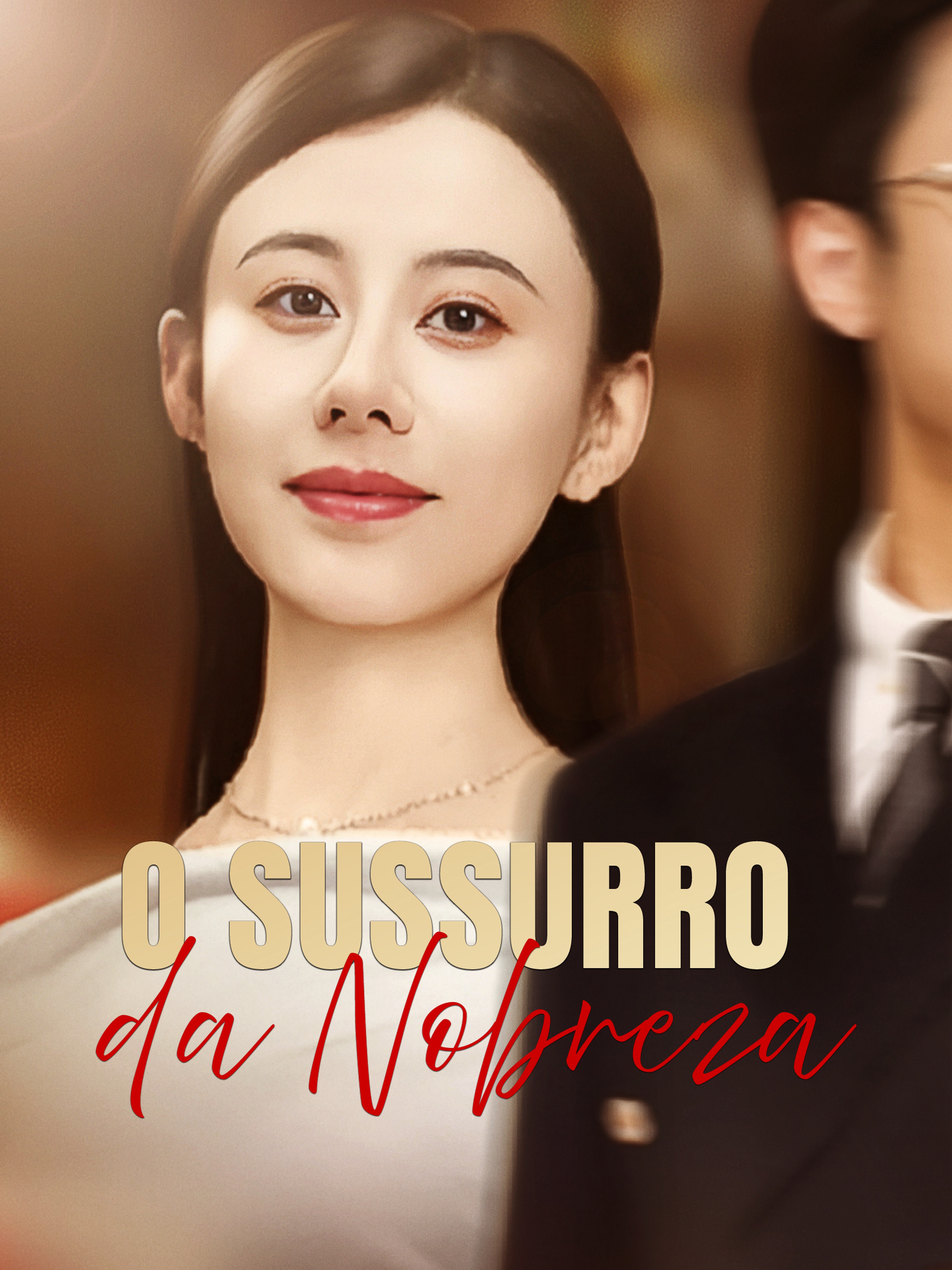 O Sussurro da Nobreza