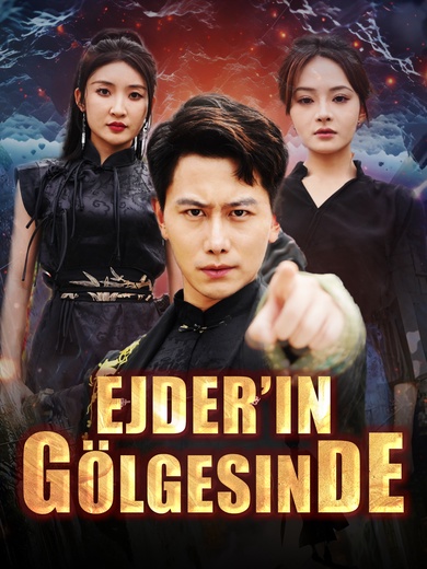 Ejder’in Gölgesinde