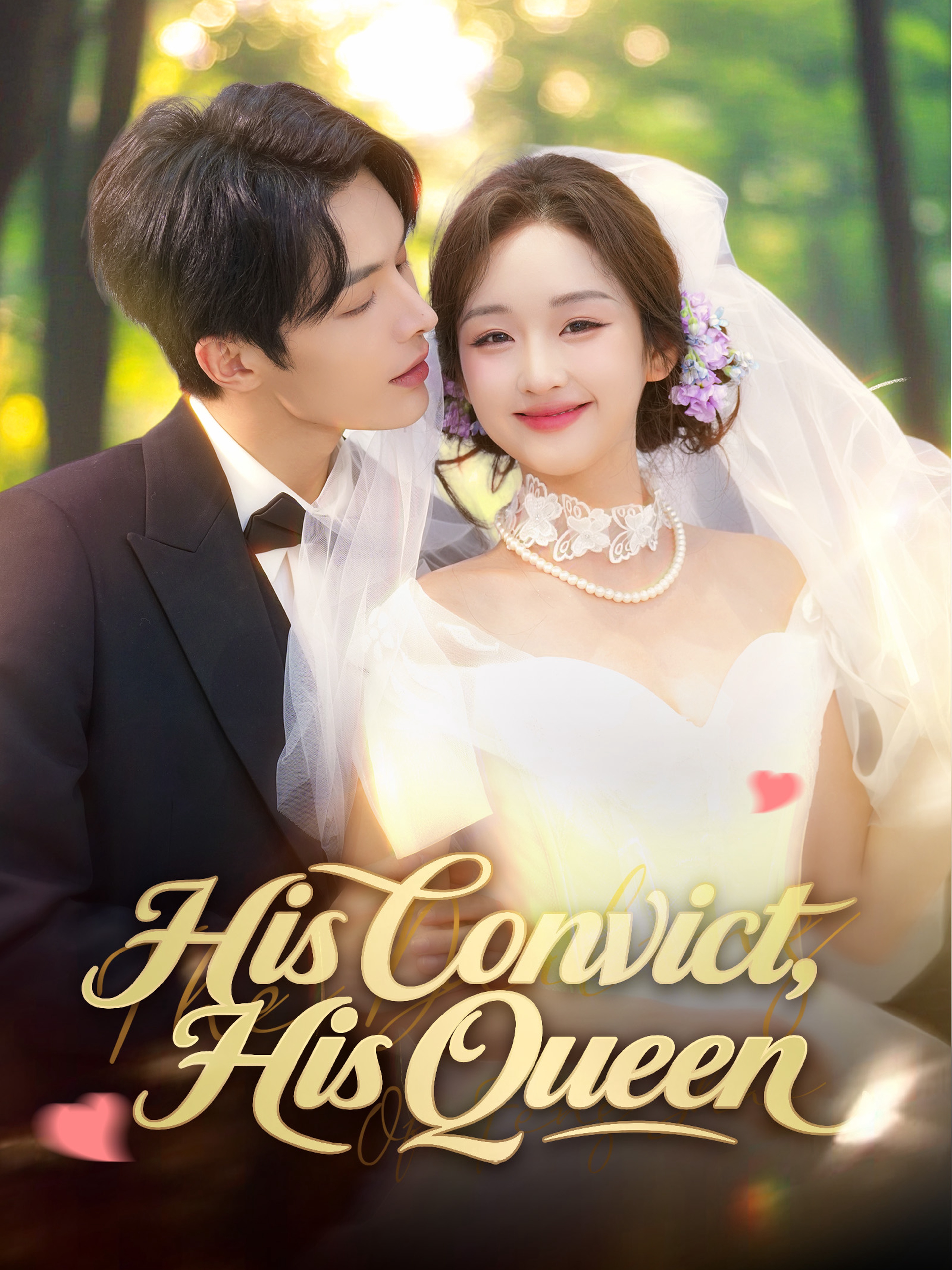 His Convict, His Queen