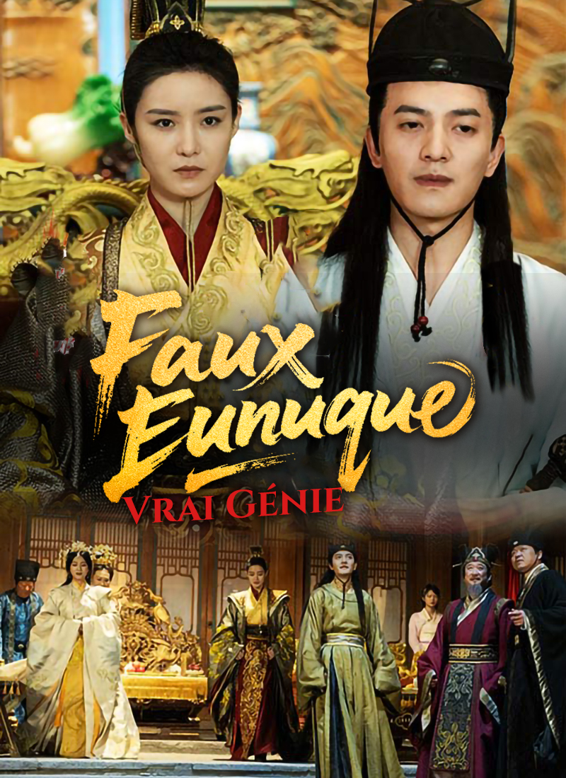Couverture de Faux Eunuque, Vrai Génie