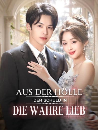 Aus der Hölle der Schuld in die wahre Lieb