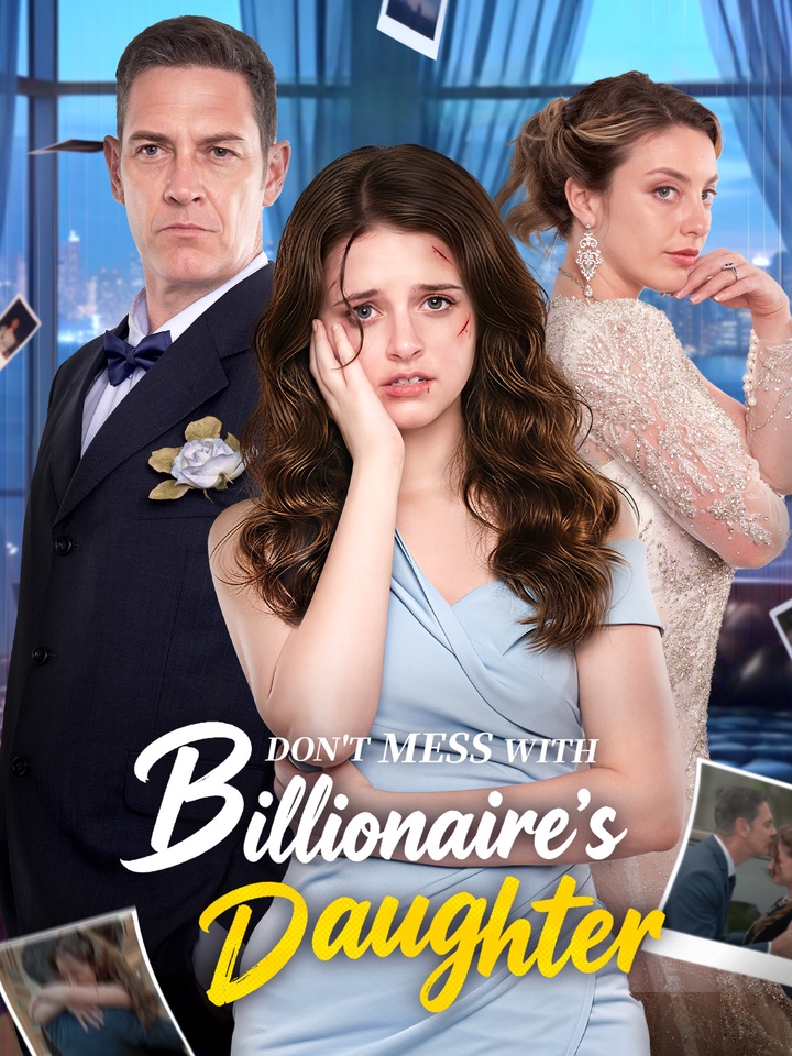 Don't Mess with Billionaire's Daughter poster