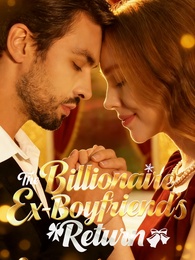 The Billionaire Ex-Boyfriend's Return