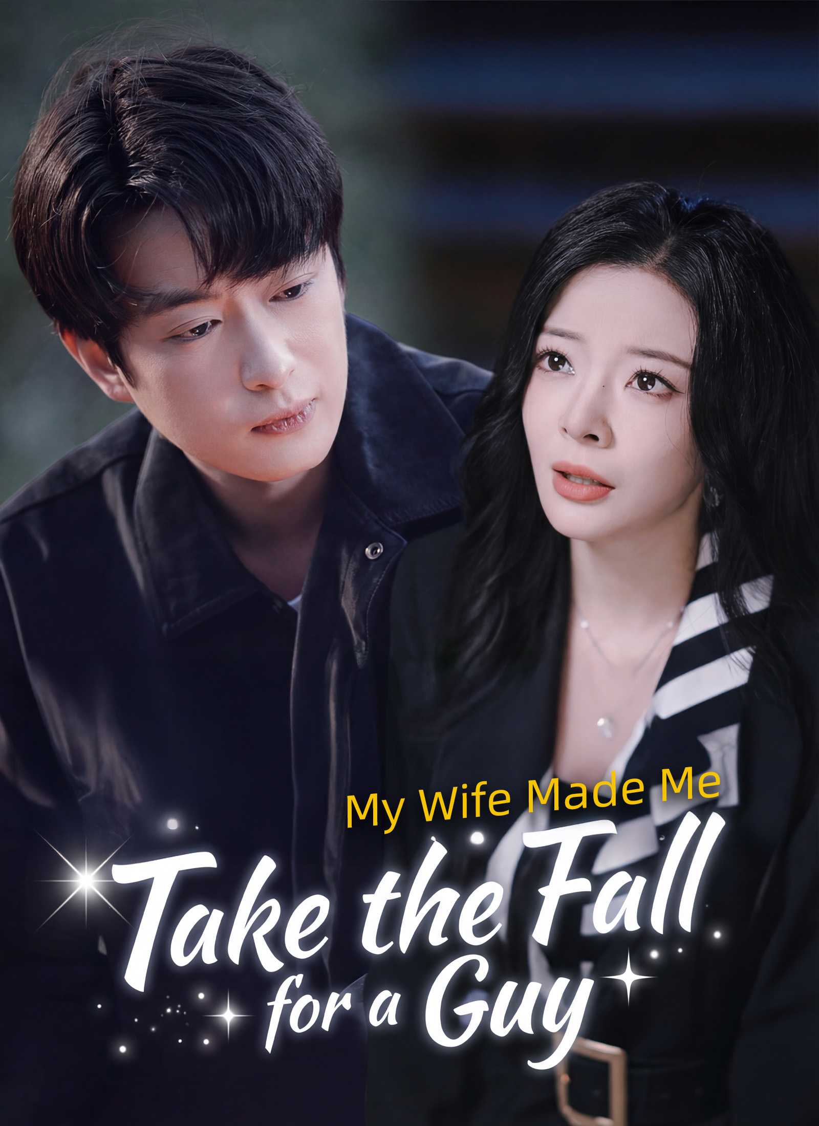 My Wife Made Me Take the Fall for a Guy cover
