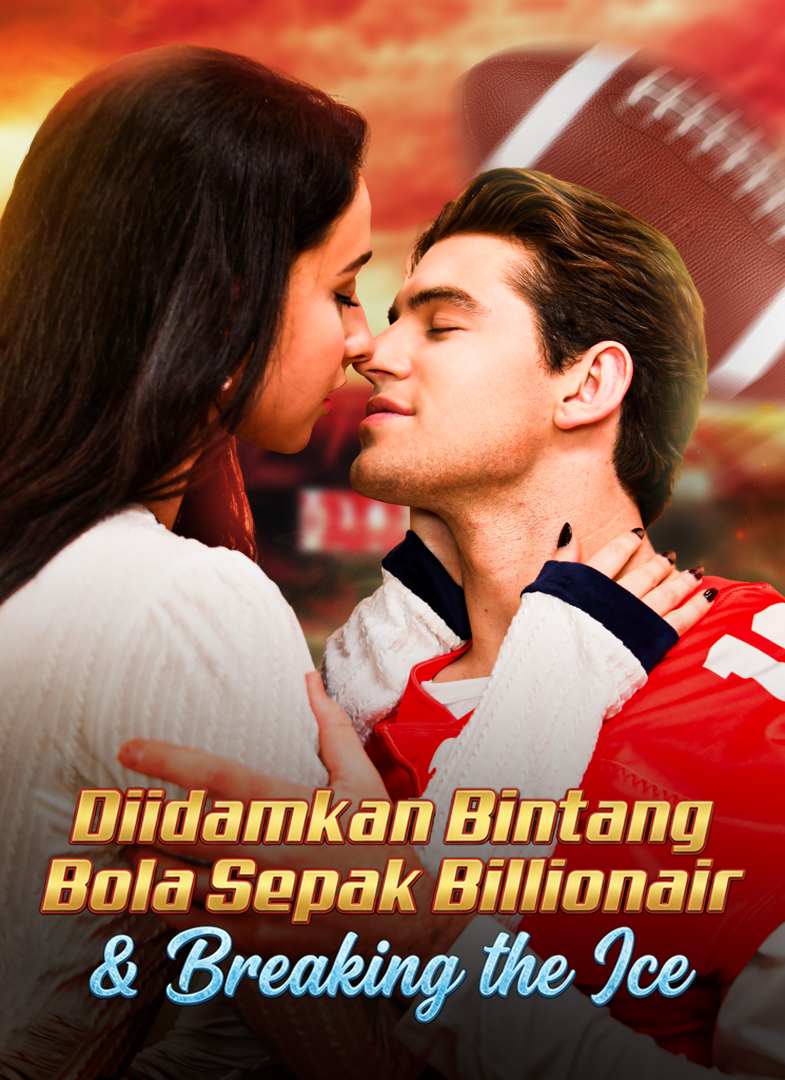 Diidamkan Bintang Bola Sepak Billionair & Breaking the Ice