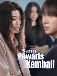 Sang Pewaris Kembali