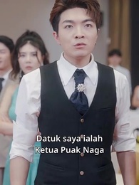 Episod 50 - Ketua Puak Naga ialah Menantu?