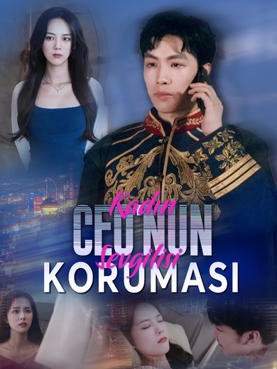 Kadın CEO'nun Koruma Sevgilisi