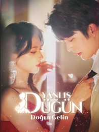 Yanlış Düğün, Doğru Gelin