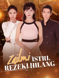 Zailmi Istri, Rezeki Hilang