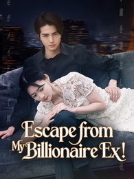 Escape from My Billionaire Ex