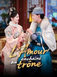 L’Amour enchaîné au trône