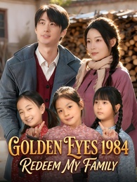 Golden Eyes 1984: Redeem My Family