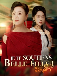 Je te soutiens, Belle-Fille !