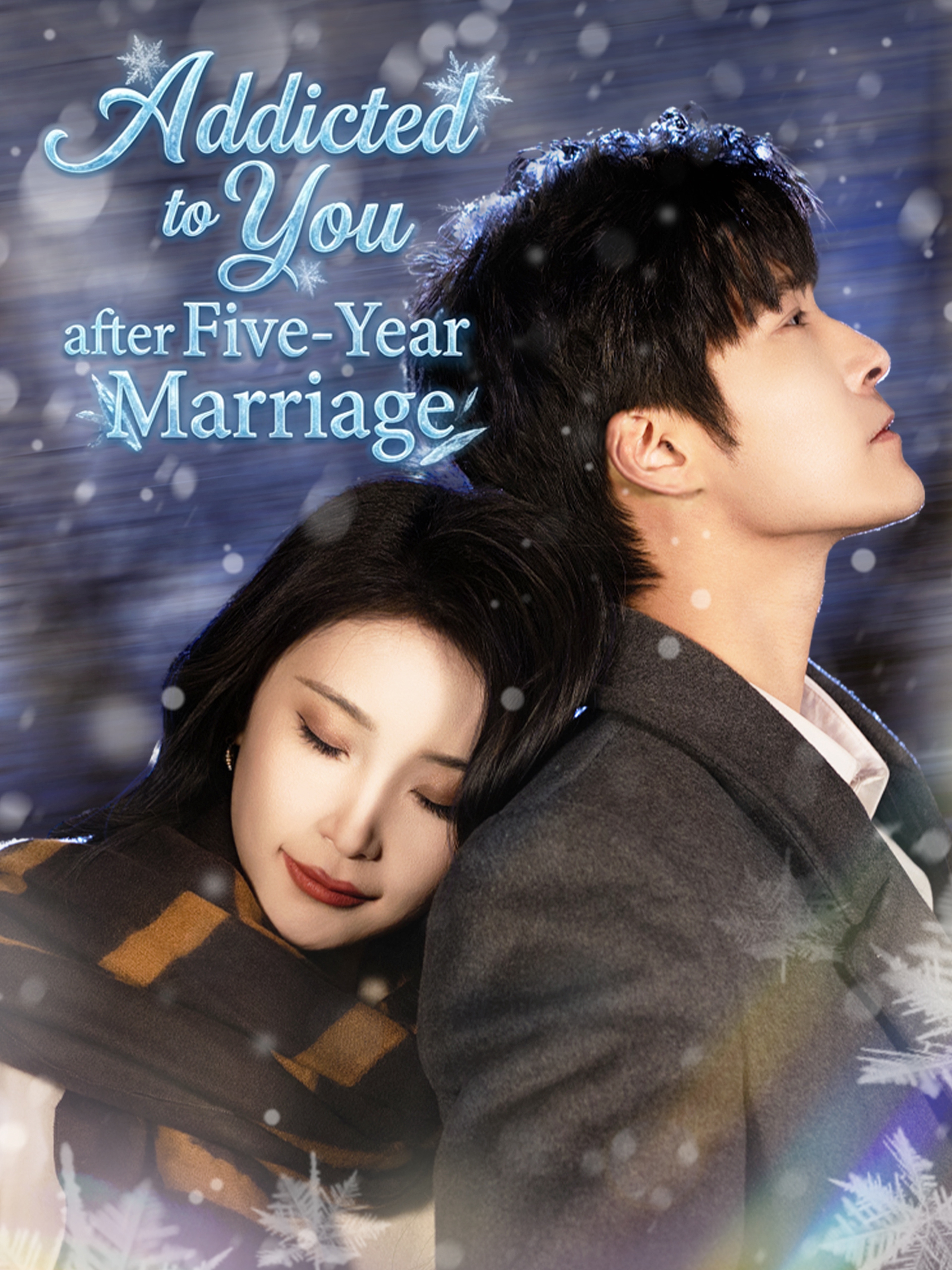 Addicted to You after Five-Year Marriage