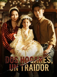 Dos hogares, un traidor