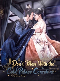 Don’t Mess With the Cold Palace Concubine