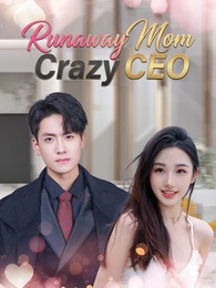 Runaway Mom, Crazy CEO