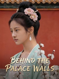 Behind the Palace Walls