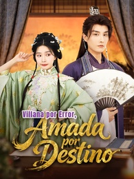 Villana por Error, Amada por Destino