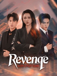 Revenge with a Full Tank