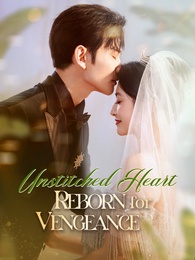 Unstitched Heart: Reborn for Vengeance