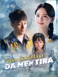 Amor Sob o Frio da Mentira