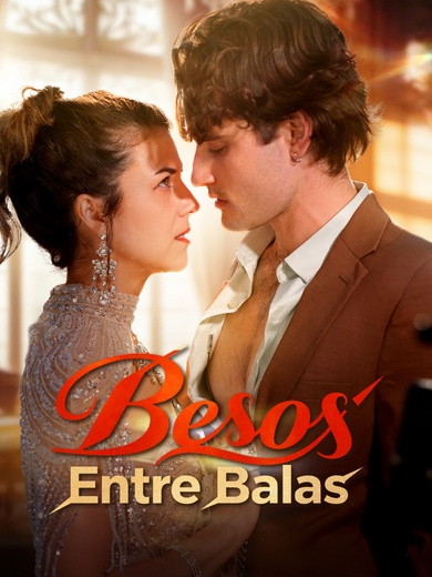 Besos Entre Balas