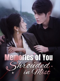 Memories of You: Shrouded in Mist