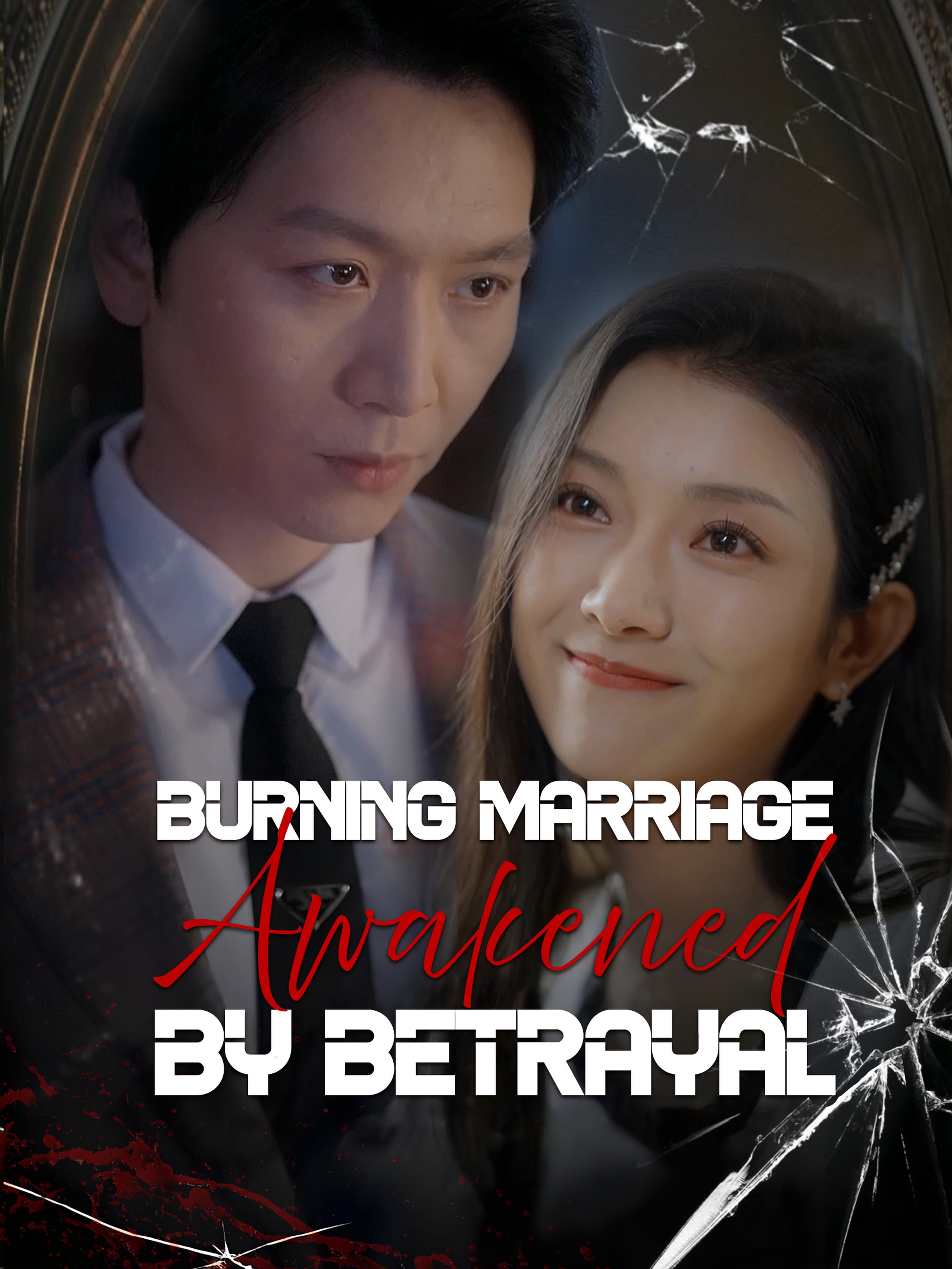 Burning Marriage: Awakened by Betrayal
