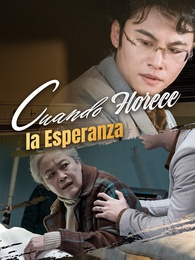 Cuando Florece la Esperanza