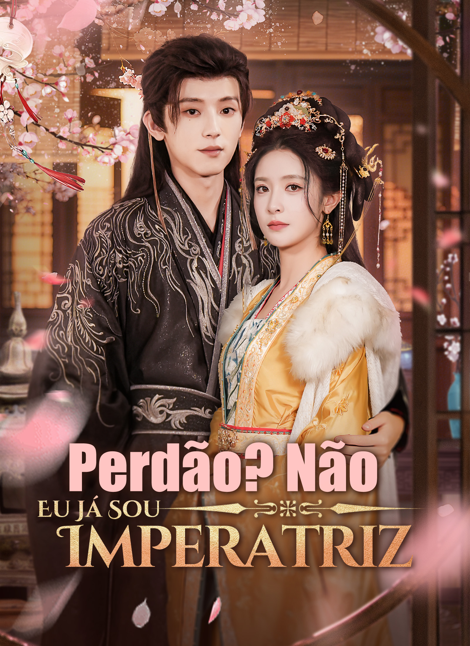 Perdão? Não, Eu Já Sou Imperatriz
